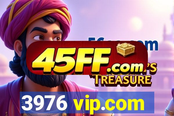 3976 vip.com
